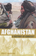 Afghanistan: A History of Conflict