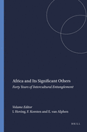 Africa and its Significant Others: Forty Years of Intercultural Entanglement