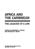Africa and the Caribbean: The Legacies of a Link - Crahan, Margaret E (Editor), and Knight, Franklin W (Editor)