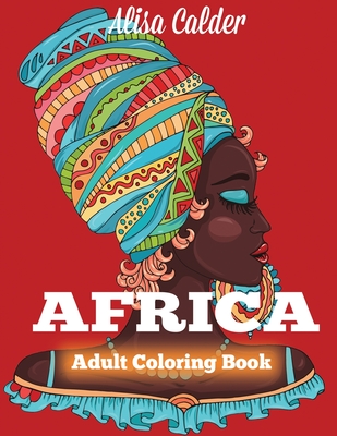 Africa Coloring Book - Calder, Alisa