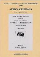 Africa Cristiana: Storia, Religione, Letteratura