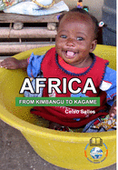 AFRICA, FROM KIMBANGO TO KAGAME - Celso Salles: Africa Collection