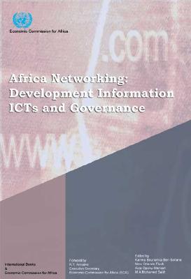 Africa Networking: Development Information, Icts and Governance - Ben Soltane, Karima Bounemra (Preface by), and Fluck, Nino Orlando, and Opoku-Mensah, Aida