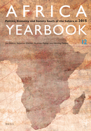 Africa Yearbook Volume 12: Politics, Economy and Society South of the Sahara in 2015