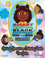 African American Coloring Book For Girls: 25 Positive Affirmations Coloring pages Coloring Book for Young Black Girls Gifts for Black Girls Brown Girls Coloring Book