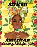 African American Coloring Book for Girls: A Creative and Amazing Book for Young Black Girls Activity Pages for Little Black and Brown Girls with Natural Curly Hair