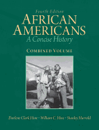 African Americans: A Concise History, Combined Volume