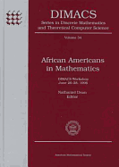 African Americans in Mathematics: Dimacs Workshop, June 26-28, 1996 - Dean, Nathaniel