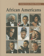 African Americans, Volume 4: Dutch Morial-William Monroe Trotter - Bankston, Carl L, III (Editor)