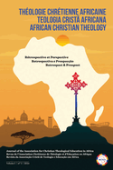 African Christian Theology, Volume 1, Number 1, March 2024: Journal of the Association for Christian Theological Education in Africa