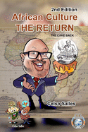 African Culture THE RETURN - The Cake Back - Celso Salles - 2nd Edition: Africa Collection