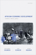 African Economic Development: Evidence, Theory, Policy