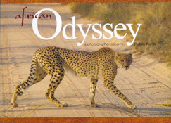 African Odyssey: A Photographer's Journey