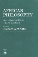 African Philosophy: An Introduction,