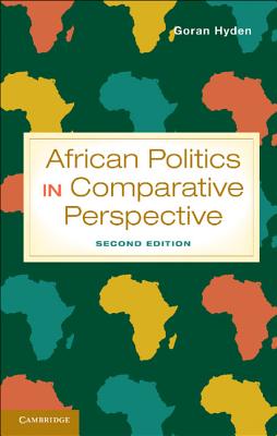 African Politics in Comparative Perspective. Gran Hydn - Hyden, Goran