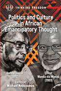 African Popular Culture and Emancipatory Politics: Amlcar Cabral (1972), Ernest Wamba dia Wamba (2003)