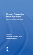 African Population And Capitalism: Historical Perspectives