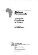 African Proconsuls: European Governors in Africa