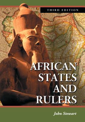 African States and Rulers, 3d ed. - Stewart, John, Captain, PhD