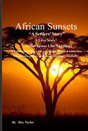 African Sunsets: A Settlers' Story