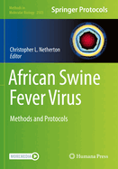 African Swine Fever Virus: Methods and Protocols