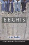 African Writer's Prize E Eights - Bauling, Jayne