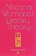 Africana Womanist Literary Theory