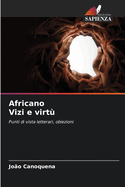 Africano Vizi e virt