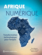 Afrique numrique: Transformation technologique pour l'emploi