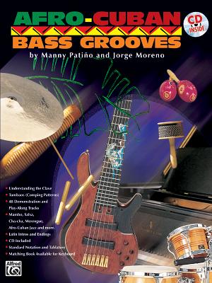 Afro-Cuban Bass Grooves: Book & CD - Patio, Manny, and Moreno, Jorge