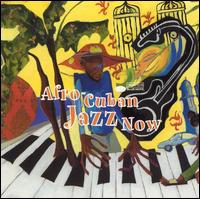 Afro-Cuban Jazz Now - Various Artists