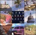 Afro Cuban Roots, Vol. 1: 50 Years of Cuban Music