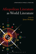 Afropolitan Literature as World Literature