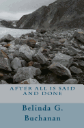 After All Is Said and Done