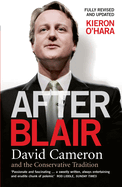 After Blair: David Cameron and the Conservative Tradition