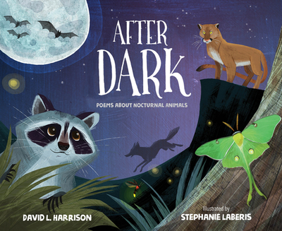 After Dark: Poems about Nocturnal Animals - Harrison, David L