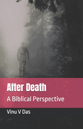 After Death: A Biblical Perspective