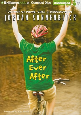 After Ever After - Sonnenblick, Jordan, and Podehl, Nick (Read by)