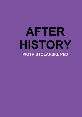 After History - Stolarski, Piotr