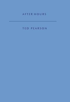 After Hours - Pearson, Ted