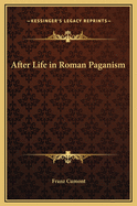 After Life in Roman Paganism