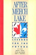 After Meech Lake: Lessons for the Future