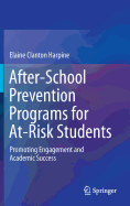 After-School Prevention Programs for At-Risk Students: Promoting Engagement and Academic Success