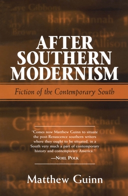 After Southern Modernism - Guinn, Matthew