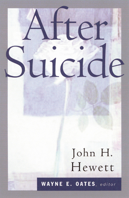 After Suicide - Hewett, John H