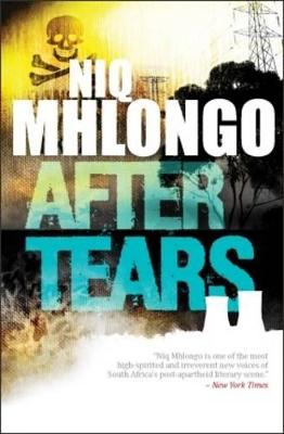 After tears - Mhlongo, Niq