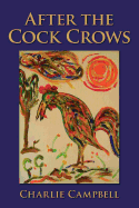 After the Cock Crows