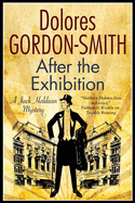 After the Exhibition: A Classic British Mystery Set in the 1920s