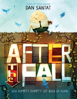 After the Fall (How Humpty Dumpty Got Back Up Again) - 