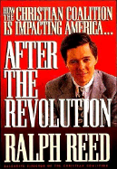 After the Revolution - Reed, Ralph, and Thomas Nelson Publishers